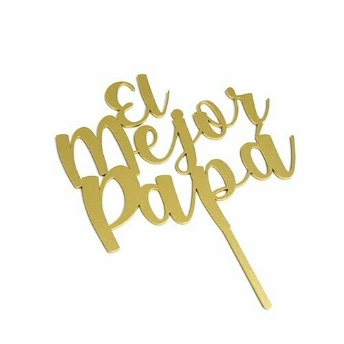 Cake Topper Dorado El Mejor Papá Mod 28 BDLG-028