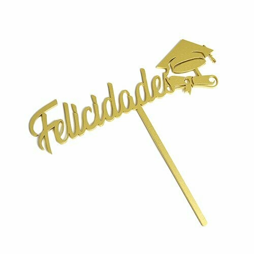 Cake Topper Dorado Felicidades Graduación Mod 30 BDLG-030