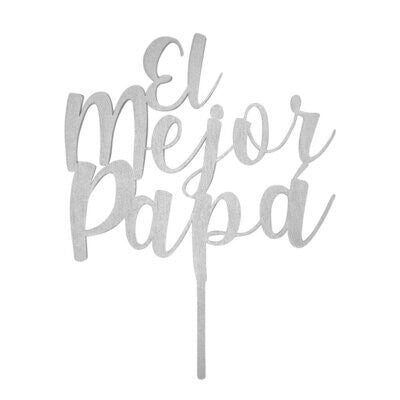Cake Topper Plateado El Mejor Papá Mod 28 BDLS-028